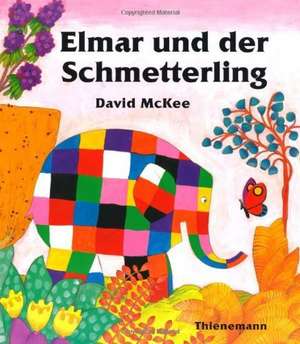 Elmar und der Schmetterling de DAVID. MCKEE