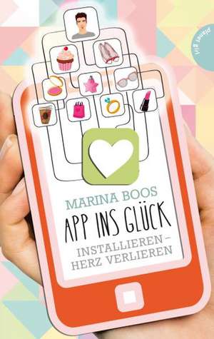 App ins Glück de Marina Boos