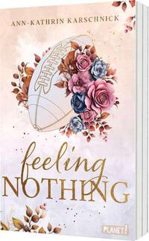Feeling Nothing de Ann-Kathrin Karschnick