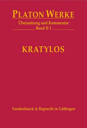 Kratylos: Ubersetzung und Kommentar de Platon
