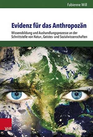 Evidenz für das Anthropozän de Fabienne Will