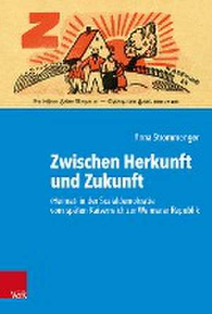 Zwischen Herkunft und Zukunft: >Heimat< in der Sozialdemokratie vom spten Kaiserreich zur Weimarer Republik de Anna Strommenger