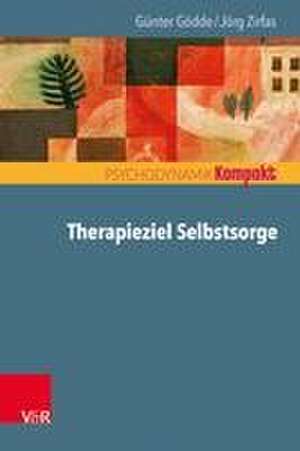 Therapieziel Selbstsorge de Günter Gödde