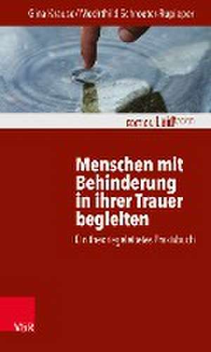 Menschen mit Behinderung in ihrer Trauer begleiten de Gina Krause