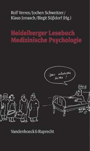 Heidelberger Lesebuch Medizinische Psychologie de Rolf Verres