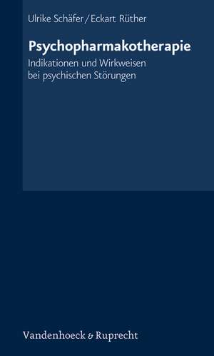 Psychopharmakotherapie de Ulrike Schäfer