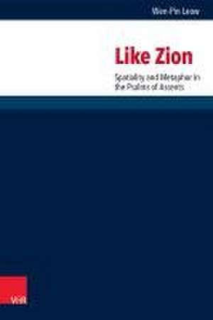 Like Mount Zion de Wen-Pin Leow