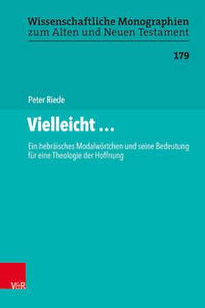 Vielleicht... de Peter Riede