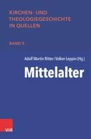 Mittelalter de Adolf Martin Ritter