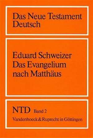 Das Evangelium Nach Matthaus: Kapitel 1-20 de Eduard Schweizer