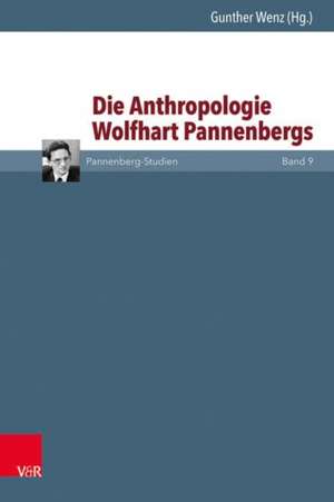 Was ist der Mensch?: Zu Wolfhart Pannenbergs Anthropologie de Gunther Wenz