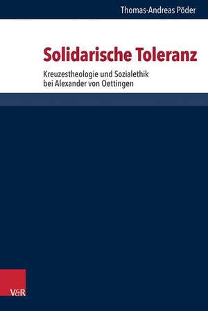 Solidarische Toleranz de Thomas-Andreas Pöder