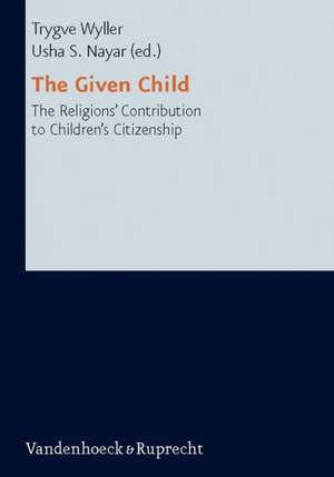 The Given Child de Trygve Wyller