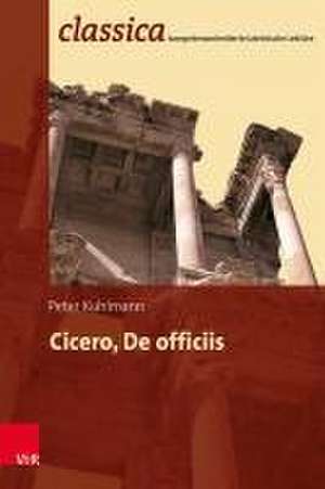 Cicero, De officiis de Peter Kuhlmann