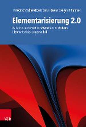 Elementarisierung 2.0 de Friedrich Schweitzer