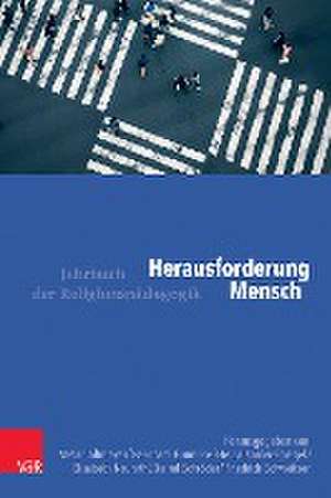 Herausforderung Mensch de Stefan Altmeyer