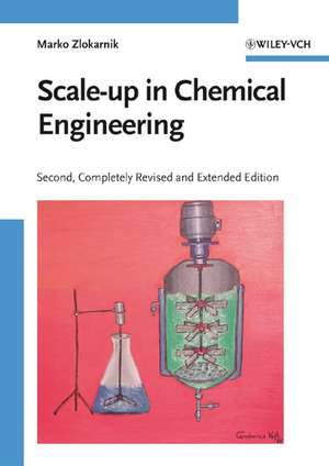 Scale–up in Chemical Engineering 2e de M Zlokarnik