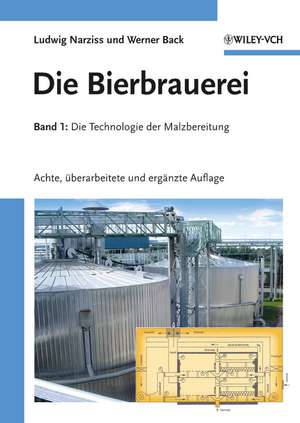 Die Bierbrauerei – Band 1: Die Technologie der Malzbereitung, Band 2: Die Technologie der Würzebereitung de L Narziβ