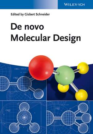 De novo Molecular Design de G. Schneider