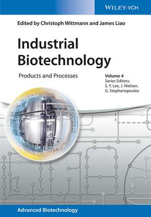 Industrial Biotechnology – Products and Processes de C Wittmann