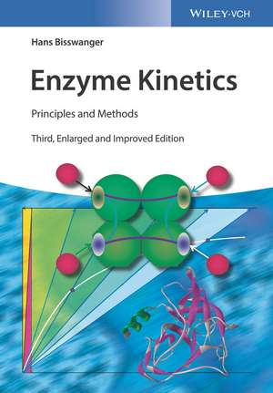 Enzyme Kinetics – Principles and Methods 3e de H Bisswanger