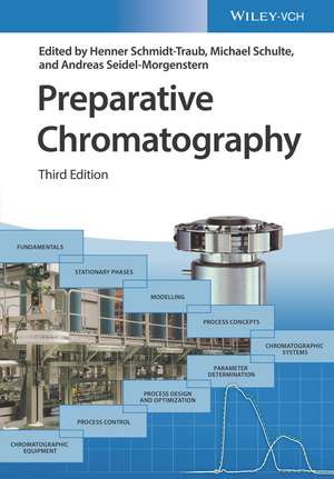 Preparative Chromatography 3e de H Schmidt–Traub