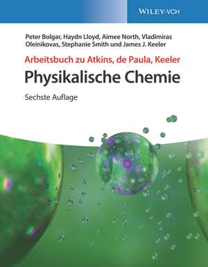 Arbeitsbuch Physikalische Chemie – Lösungen zu den Aufgaben 6e de P Bolgar