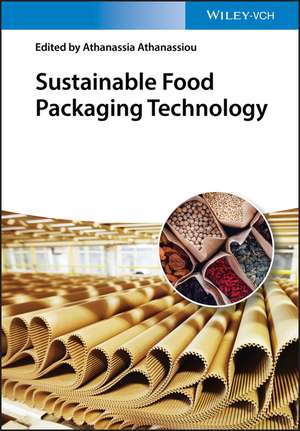 Sustainable Food Packaging Technology de A Athanassiou