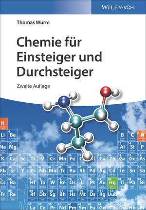 Chemie für Einsteiger und Durchsteiger 2e de T Wurm