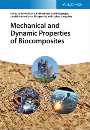 Mechanical and Dynamic Properties of Biocomposites de S Krishnasamy