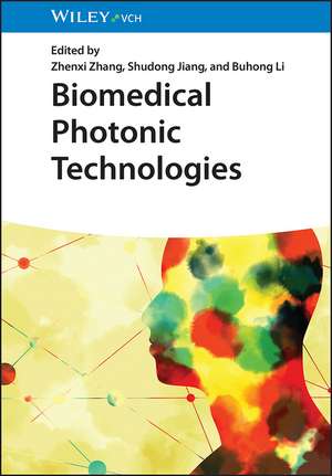 Biomedical Photonic Technologies de Z Zhang