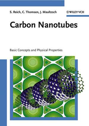 Carbon Nanotubes – Basic Concepts and Physical Properties de S Reich