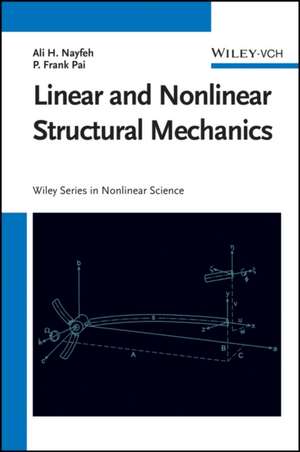 Linear and Nonlinear Structural Mechanics de Ali H. Nayfeh