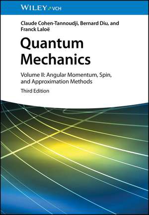 Quantum Mechanics de Claude Cohen-Tannoudji