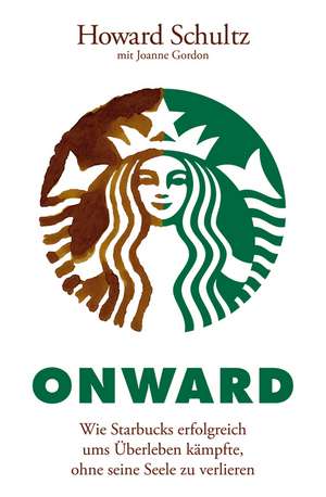 Onward de Howard Schultz