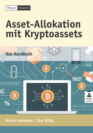 Asset–Allokation mit Kryptoassets – Das Handbuch de M Leinweber