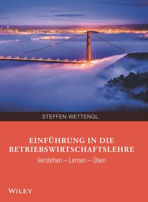 Einführung in die Betriebswirtschaftslehre de S Wettengl