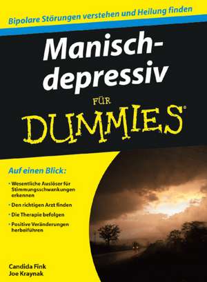 Manisch–depressiv für Dummies de C Fink