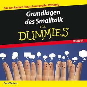 Grundlagen des Smalltalk f&uuml;r Dummies de Gero Teufert