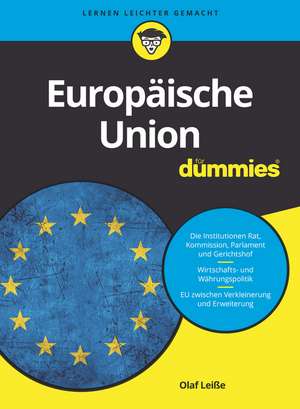 Die Europäische Union für Dummies de O Leiβe