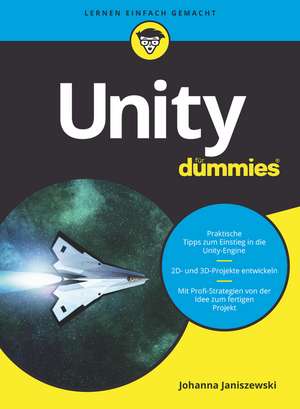 Unity für Dummies de J Janiszewski