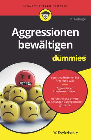 Aggressionen bewältigen für Dummies 2e de WD Gentry