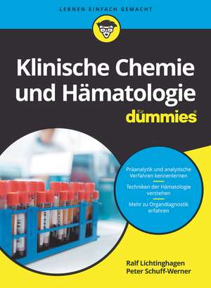 Klinische Chemie und Hämatologie für Dummies de R Lichtinghagen