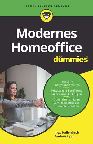 Modernes Homeoffice für Dummies de I Kallenbach