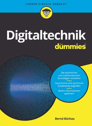 Digitaltechnik für Dummies de B Büchau