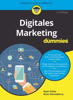 Digitales Marketing für Dummies 2e de R Deiss