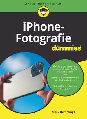 iPhone–Fotografie für Dummies de M Hemmings