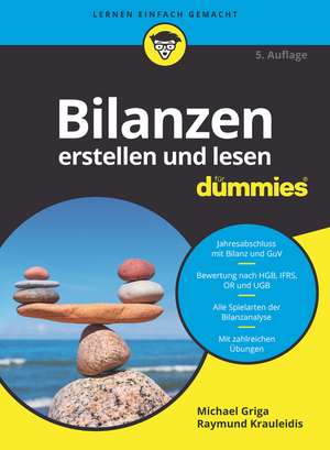 Bilanzen erstellen und lesen für Dummies 5e de M Griga