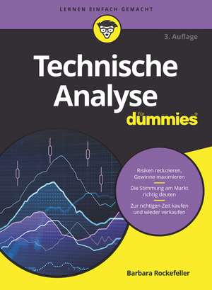 Technische Analyse für Dummies 3e de B Rockefeller