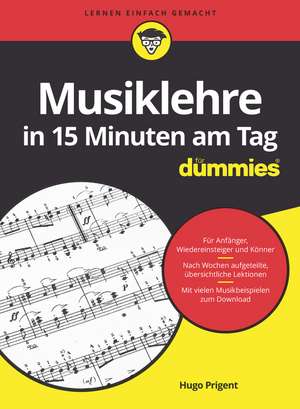 Musiklehre in 15 Minuten am Tag für Dummies de H Prigent